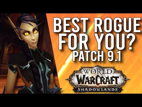 Which ROGUE Spec Should You Be PLAYING In Patch 9.1 Shadowlands? - WoW: Shadowlands 9.1