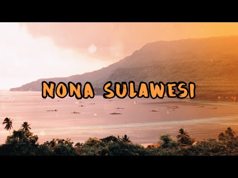 Nona Sulawesi_Dj Qhelfin (Official Video Lirik 2022)