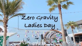 FREE ENTRANCE! Zero Gravity Ladies Day (TUESDAY)
