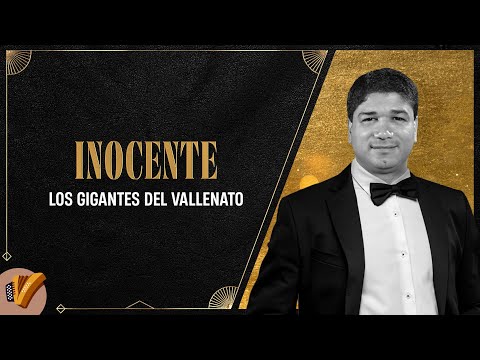 Inocente, Los Gigantes Del Vallenato - Vídeo Oficial