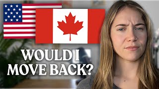 After 1.5 Years Living in the U.S. - Would I Move Back to Canada?