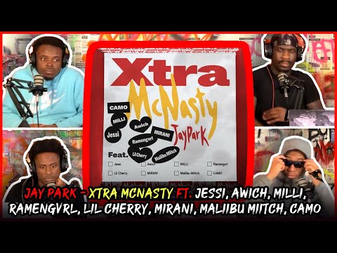 Jay Park - Xtra McNasty ft. Jessi, Awich, MILLI, Ramengvrl, Lil Cherry, MIRANI, Maliibu Miitch, CAMO