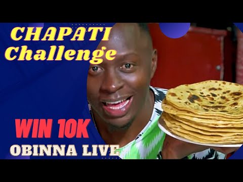 OBINNA LIVE : CHAPATI Challenge - Ep 5 SSN 1.