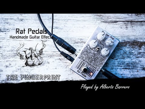 Rat Pedals THE FINGERPRINT - Demo by Alberto Barrero