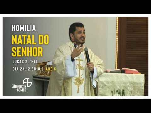 HOMILY for the SOLEMNITY OF THE NATIVITY OF OUR LORD JESUS ​​CHRIST (Lk 2:1-14/Year C) - 12/24/2018