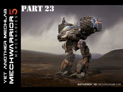 MechWarrior 5: Yet Another Mech Lab Mod - Part 23 - Can The Atlas Brawl