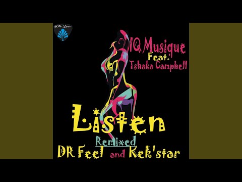Listen (feat. Tshaka Campbell) (Kek'star Remix)