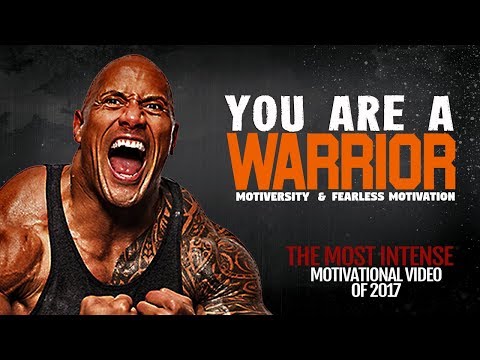 The Most INTENSE Video of 2017 - WARRIOR: A Powerful Motivational Speech Video