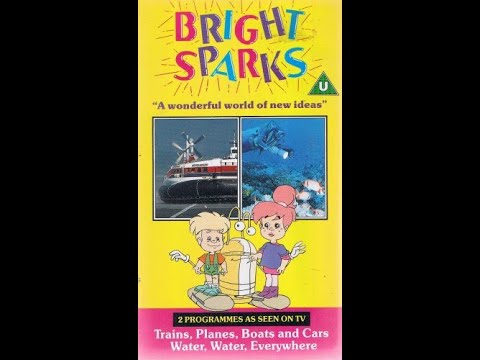 Bright Sparks - Trains, Planes, Boats & Cars Water Water Everywhere [VHS]