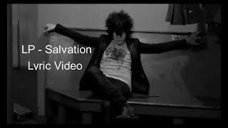 LP - Salvation (Lyric Video)
