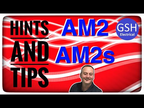 AM2 and AM2S Hints and Tips for the Electrical Apprenticeship end Point Assessment.