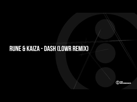T3K-RMX007 Rune & Kaiza - Dash (LowR Remix)