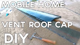 DIY Mobile Home Roof Vent Cap