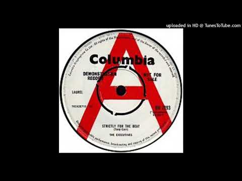 The Executives - strictly for the beat