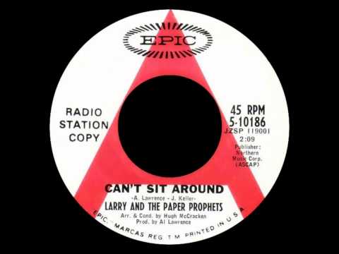 Can't Sit Around - Larry and The Paper Prophets