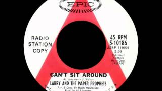 Can't Sit Around - Larry and The Paper Prophets