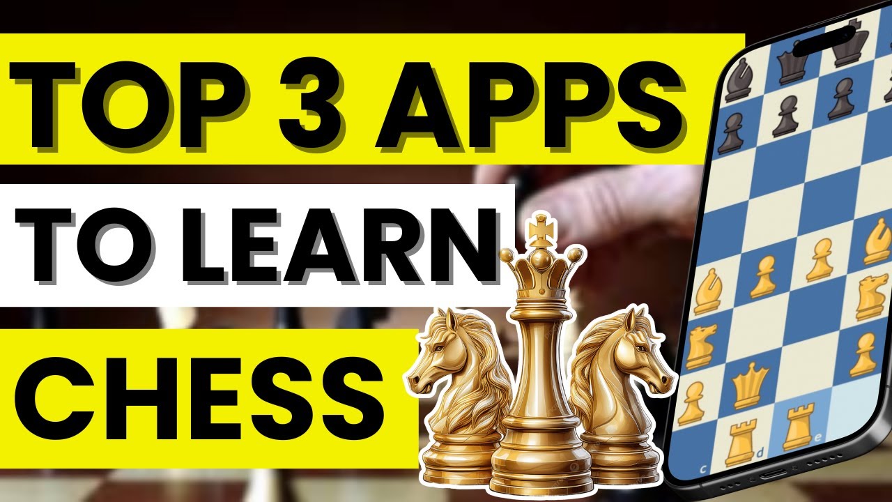🤓 Top 3 Best Apps to Learn Chess for Beginners and Improve Fast