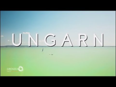 "Grenzenlos - Die Welt entdecken" in Ungarn