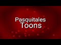 Pasqui Tales Toons Intro