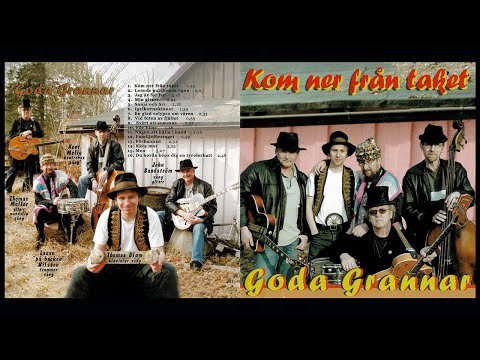 Goda Grannar - Du Borde Köpa Dig En Tyrolerhatt