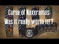 Curse of Naxxramas - Was it really worth it!? 