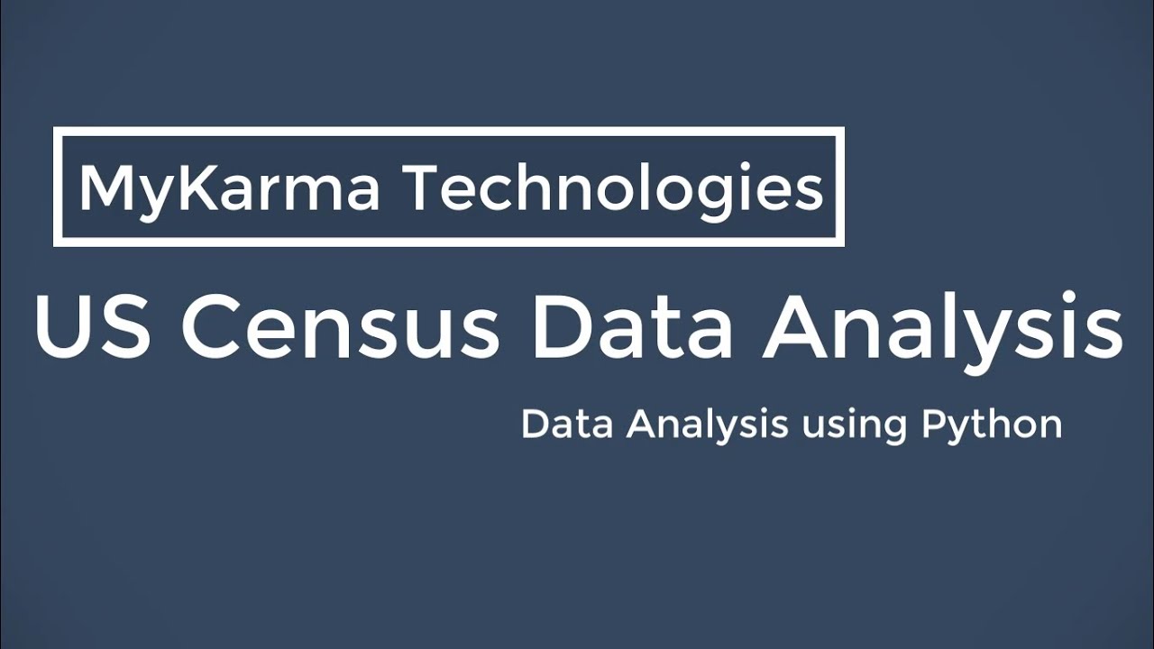 Analysis of US Census Data - Data Analysis using Python