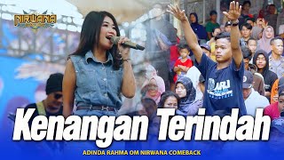 KENANGAN TERINDAH (SAMSONS) - Adinda Rahma - OM NIRWANA COMEBACK Live Mojoagung
