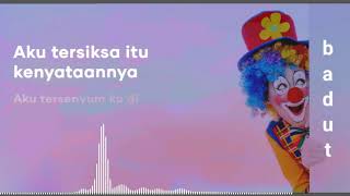 Download lagu lirik lagu ( Badut - Raavfy ) mp3 Download lagu lirik lagu ( Badut - Raavfy ) mp3