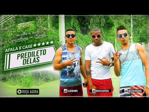 AFALA E CASE -PREDILETO-DELAS-DJ DEMA MPC