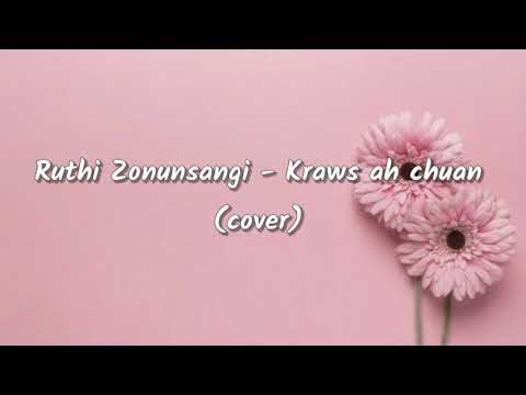 Ruthi Zonunsangi - kraws ah chuan (acoustic cover)