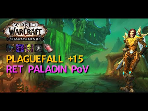 Mythic +15 Plaguefall - Ret Paladin PoV (Warning: Clicker)