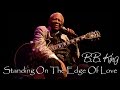 B.B. King - Standing on the edge of love (SR)