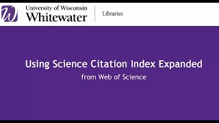 Using Science Citation Index Expanded from Web of Science