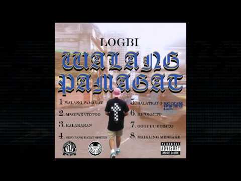 05.) BALAT KAYO - LOGBI FEAT. CYCLONE, RAVEN CRITICS & ACID