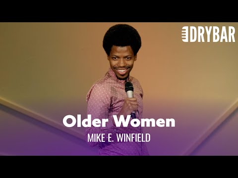 When You're Into Older Women. Mike E. Winfield