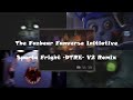 The Fazbear Fanverse Initiative Sparta Fright DTRE V2 Remix