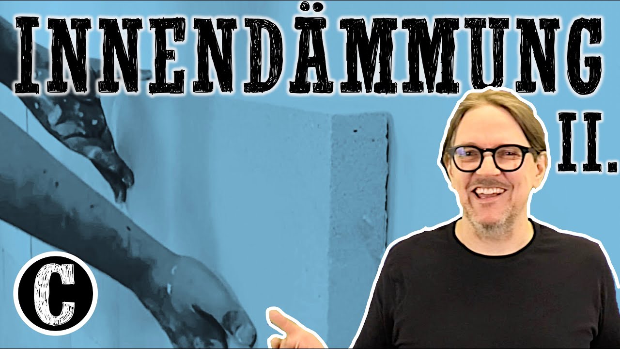 Innendämmung II. - So geht's!          (dampfoffen, dampfdicht, Wärmebrücken, Schlagregen)