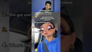 Ranking Snapchat Filter Moments 😂