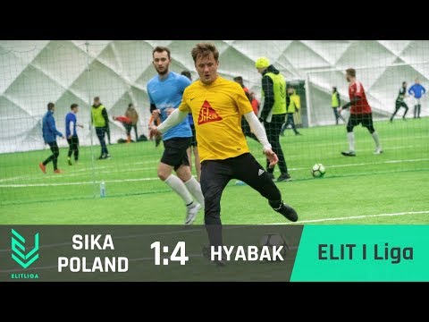 SIKA Poland 1:4 HYABAK - ELIT  Liga [ZIMA 2019]
