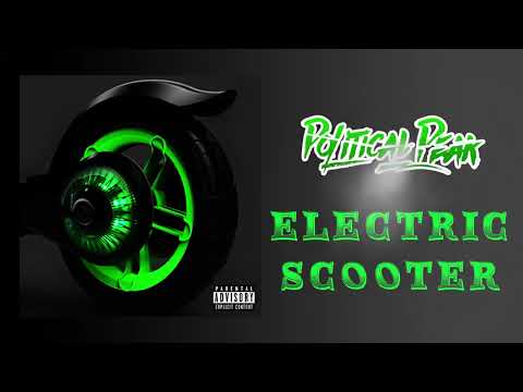 Political Peak - Electric Scooter (Official Audio)