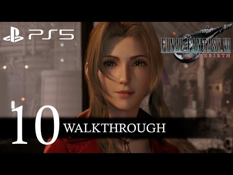 Final Fantasy VII Rebirth Walkthrough Part 10 (No Commentary/Full Game) PS5