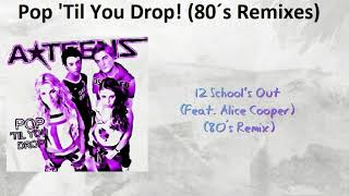 A-Teens - 12 School's Out (Feat. Alice Cooper) (80´s Remix)