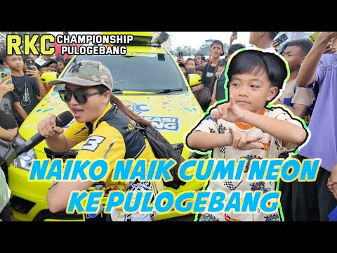 NAIKO RIDE CUMI NEON TO RKCHAMPIONSHIP PULOGEBANG !!️🍄