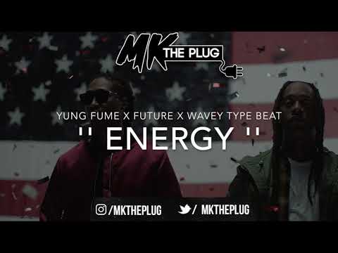 @MKTHEPLUG | '' ENERGY '' | WAVEY X FUTURE X YUNG FUME TYPE BEAT £50 Lease