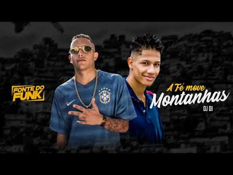 MC MENOR ZL & MC MANOZIN - A FÉ MOVE MONTANHAS. ( DJ DI )