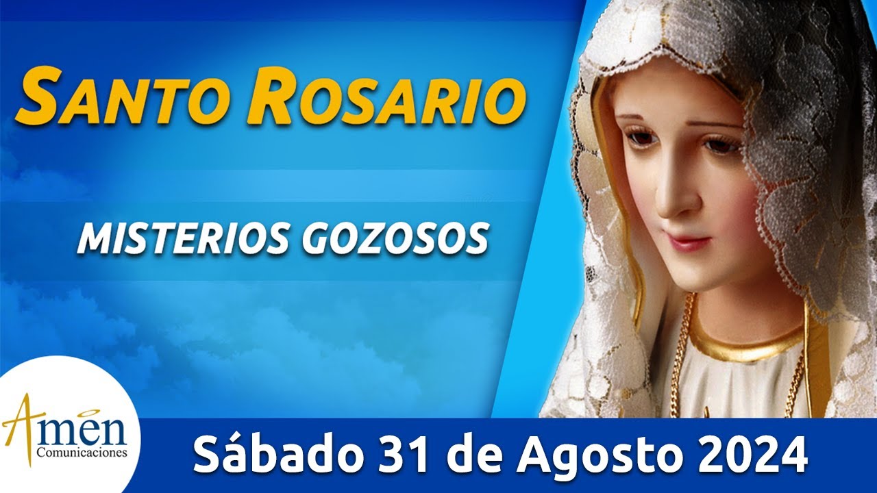 Santo Rosario de Hoy Sábado 31 Agosto de 2024 l Amen Comunicaciones l Católica l María