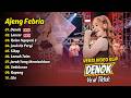 Ajeng Febria DENOK RAISO NGAPUSI 2 LANCAR FULL ALBUM DANGDUT KOPLO