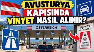 Avusturya Kapısında Vinyet Nasıl Alınır? Net Anlatım