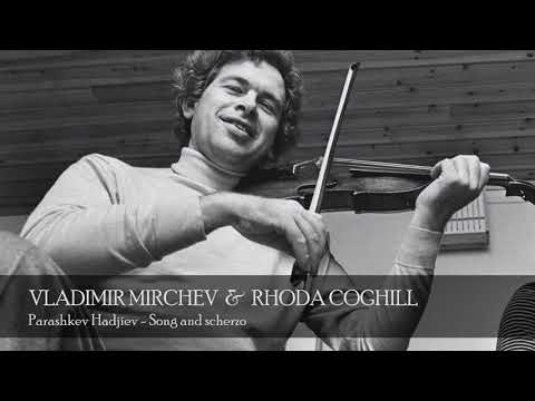 Parashkev Hadjiev - Song and scherzo