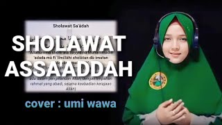 Download lagu SHOLAWAT ASSA'ADAH || sholawat pujian di masjid masa dulu (cover) by umi wawa mp3